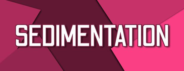 Sedimentation - text written on pink paper background