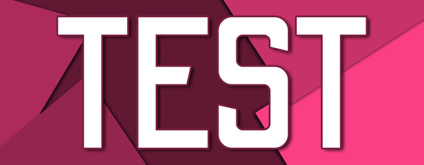 Test - text written on pink paper background