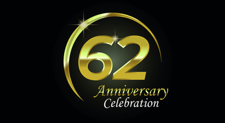 62 years anniversary celebration. Anniversary logo with ring in golden color isolated on black background with golden light, vector design for celebration, invitation card and greeting card