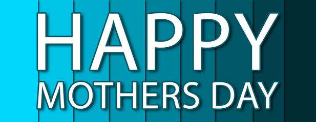 happy mothers day - text written on blue striped background