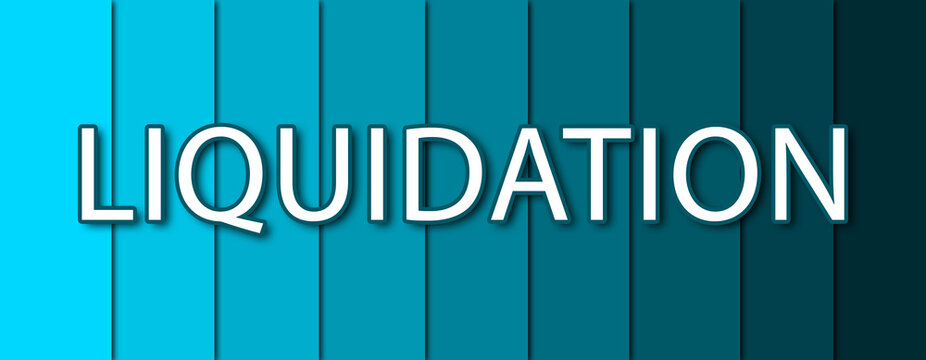 Liquidation - Text Written On Blue Striped Background