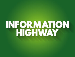 Information highway text quote, concept background