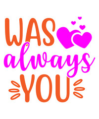 valentine’s day  svg tshirt design,Love svg, Valentine svg, Valentines svg, Valentine's Day svg, Valentines Day svg, svg Files for Cricut, Valentine Shirt svg, Love dxf, png,Valentine's Day SVG Bundle