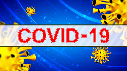 Coronavirus disease 2019 (COVID-19) is an infectious disease caused by severe acute respiratory syndrome coronavirus 2 (SARS coronavirus 2, or SARS-CoV-2), related to the SARS virus. 3D Illustration.