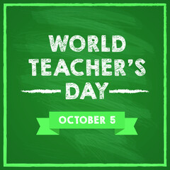 world teacher's day modern creative banner, sign, design concept, social media post with white text on a green abstract background