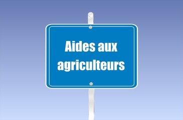 panneau aides aux agriculteurs