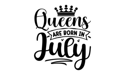 Queens are born in July, Vector illustration Hand drawn crown. Good for scrap booking, posters, greeting cards, banners, Brush calligraphy on abstract pastel background with hand drawings