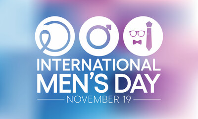 International Men's day (IMD) is observed every year on November 19, to recognize and celebrate the cultural, political, and socioeconomic achievements of men. Vector illustration