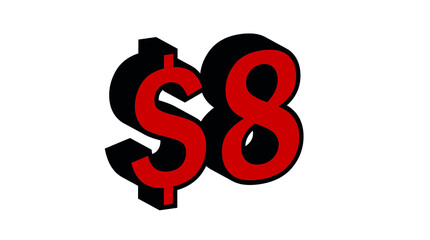 Save 8 Dollar - $8 3D red Price Symbol Offer