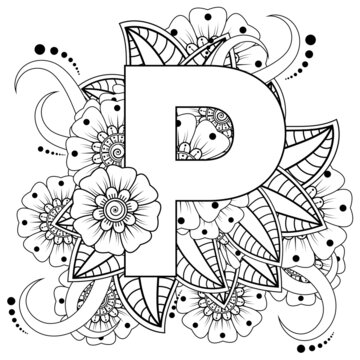 Letter P with Mehndi flower. decorative ornament in ethnic oriental style. coloring book page. 