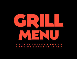 Vector trendy template Grill Menu. Bright modern Font. Red Alphabet Letters and Numbers set