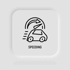 Speeding, car is riding fast, speedometer on maximum. Thin line icon. Vector illustration.