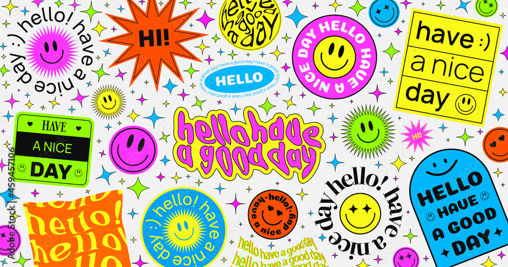 Poster abstract trendy hipster backgroun with stickes. hello have a nice day vector illustration.