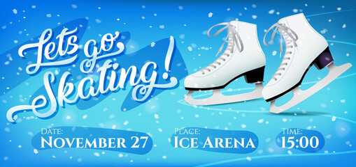 Lets go skating flyer with pair of white classic ice skates on blue ice background, vector template.
