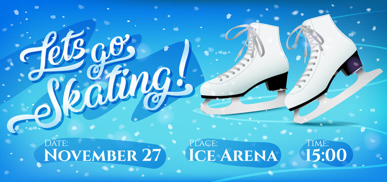 Lets Go Skating Flyer With Pair Of White Classic Ice Skates On Blue Ice Background, Vector Template.