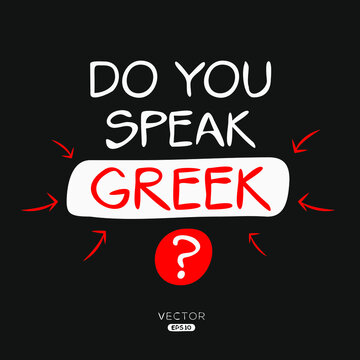 44 Best Speak Greek Images Stock Photos Vectors Adobe Stock