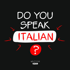 Do you speak Italian?, Vector illustration.
