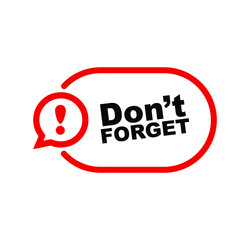 Don't forget sign on white background	