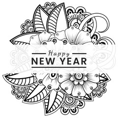 Happy new year with mehndi flower, doodle ornament, outline hand draw. coloring book page.