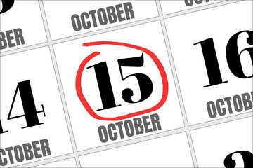 October 15. 15th day of the month, calendar date. Autumn month, day of the year concept.