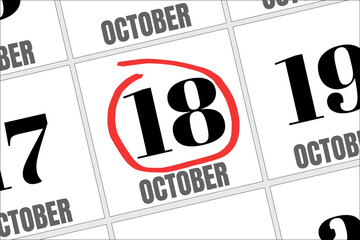 October 18. 18th day of the month, calendar date. Autumn month, day of the year concept