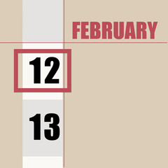 february 12. 12th day of month, calendar date.Beige background with white stripe and red square, with changing dates. Concept of day of year, time planner, winter month.