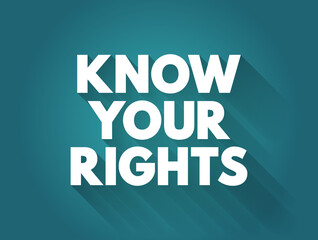 Know Your Rights text quote, concept background