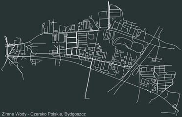 Detailed negative navigation urban street roads map on dark gray background of the quarter Zimne Wody–Czersko Polskie district of the Polish regional capital city of Bydgoszcz, Poland