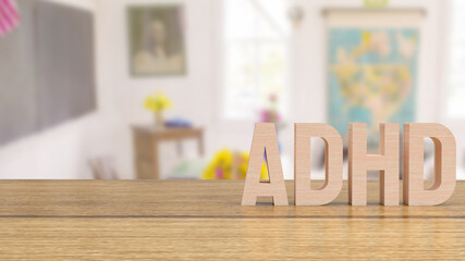 adhd wood text on table in class room for medical or education concept 3d rendering