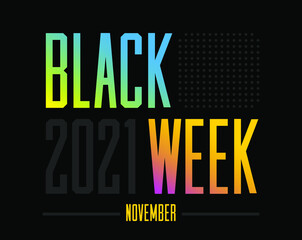 Fototapeta premium Black Week 2021 sale logo in a black background. Modern minimal design banner with colorfull gradient typography.