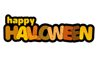 Halloween greeting text for Poster, Card, Sticker for 31th October Eve of All Saints Day.