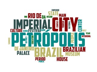 petropolis wordcloud concept, wordart, brazil,travel,petropolis,rio