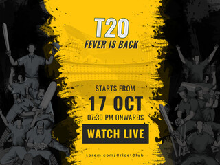 T20 Fever Is Back Based Poster Design With Cricket Players On Yellow And Black Brush Effect Background.