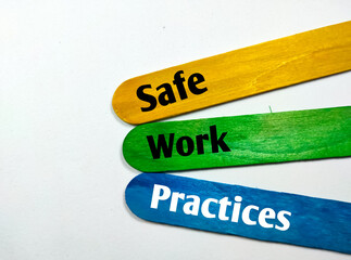 Colored ice cream sticks with the words safe work practices on a white background.