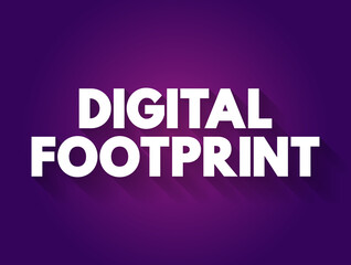 Digital footprint text quote, concept background