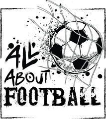 Black and white football print with goal  ball , a slogan. Print for textiles, t-shirts, children's clothes. Isolated on white