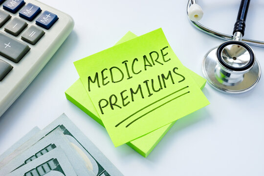 Medicare Premiums Written On The Sticker And Stethoscope.