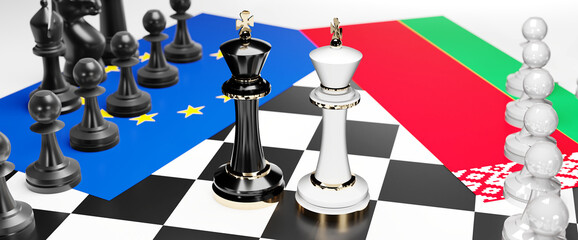 EU Europe and Belarus conflict, clash, crisis and debate between those two countries that aims at a trade deal and dominance symbolized by a chess game with national flags, 3d illustration