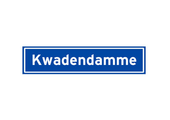 Kwadendamme isolated Dutch place name sign. City sign from the Netherlands.