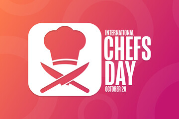 International Chefs Day. October 20. Holiday concept. Template for background, banner, card, poster with text inscription. Vector EPS10 illustration.