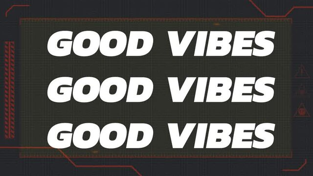 Animation of good vibes in white and colourful text with red lines on black background