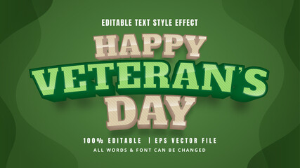 Fototapeta na wymiar Happy Veteran's Day 3d Text Style Effect. Editable illustrator text style.