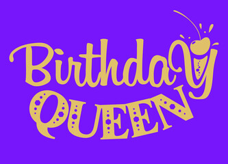 T-shirt design for birthday queen