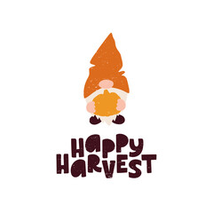 Happy harvest hand lettering phrase with autumn harvest symbols. Agriculture, farming industry poster, banner design element. Cute gnome with pumpkin. Vector illustration isolated on white background