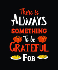 Thanksgiving t-shirt design. Fall t-shirt design.Autumn typography t-shirt design.