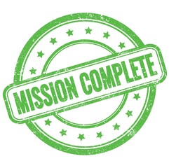 MISSION COMPLETE text on green grungy round rubber stamp.