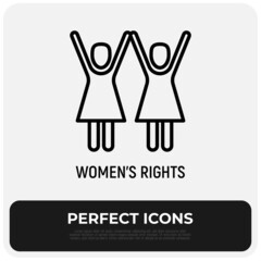 Women's rights thin line icon, two women with raised hands. Modern vector illustration.