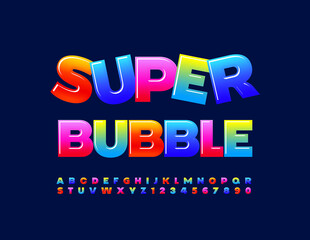 Fototapeta na wymiar Vector Bright Sign Super Bubble. Colorful Glossy Font. Sweet Alphabet Letters, Numbers and Symbols.