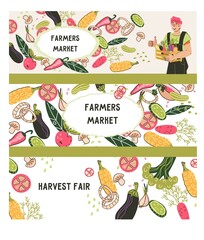 Seasonal farmers market and harvest fair banners or flyers, posters set with vegetables and farmer character, flat vector illustration. Set banners or flyers for natural and vegetarian farm food.