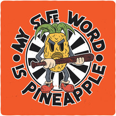 Naklejka premium T-shirt or poster design with illustration of mad pineapple character